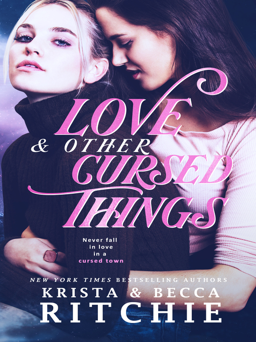 Title details for Love & Other Cursed Things by Krista Ritchie - Available
